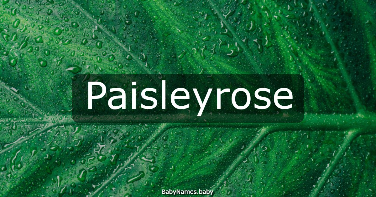 Paisleyrose