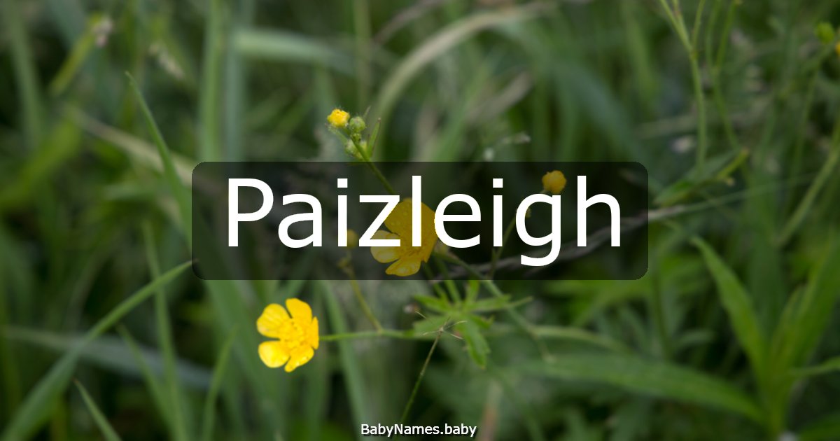 Paizleigh