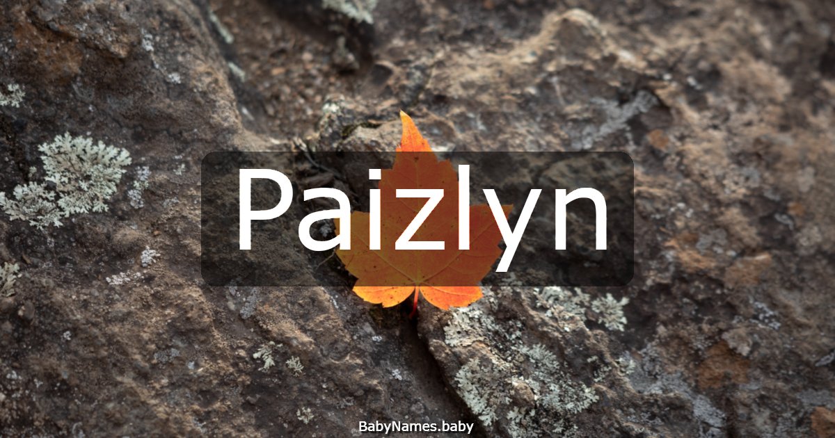 Paizlyn