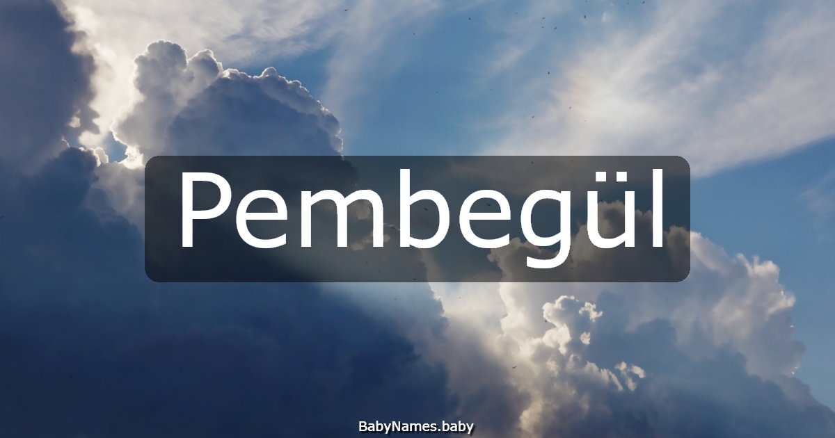 Pembegül