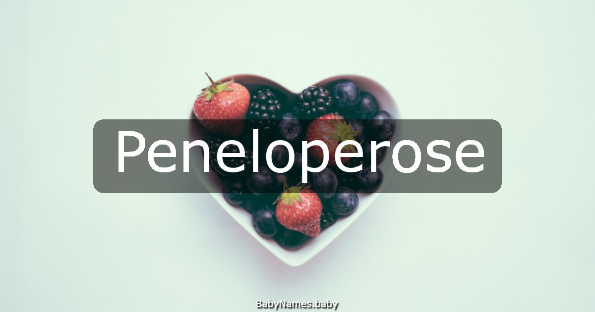 Peneloperose