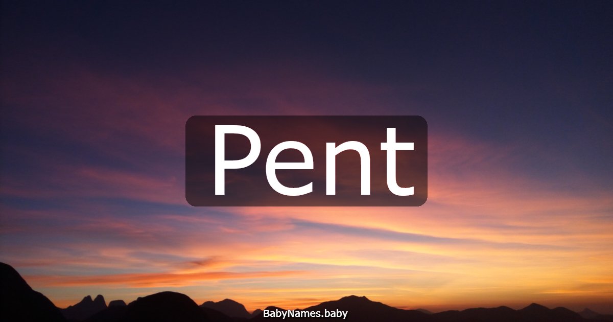 Pent