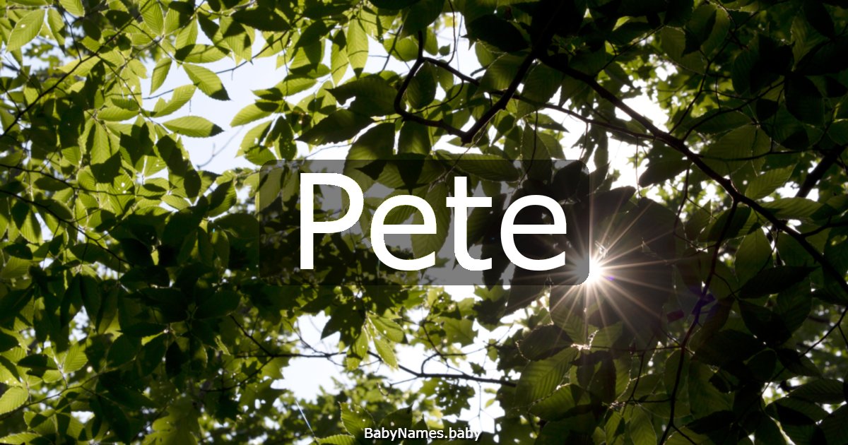 Pete