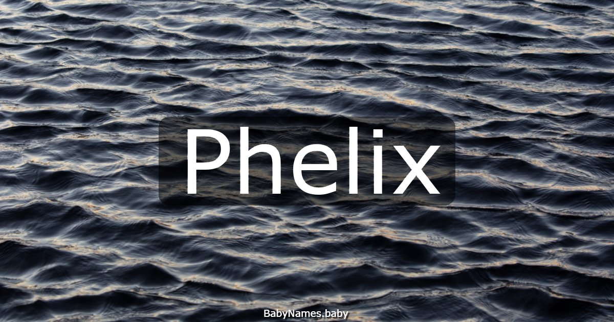 Phelix