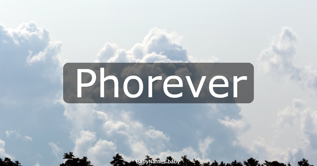 Phorever