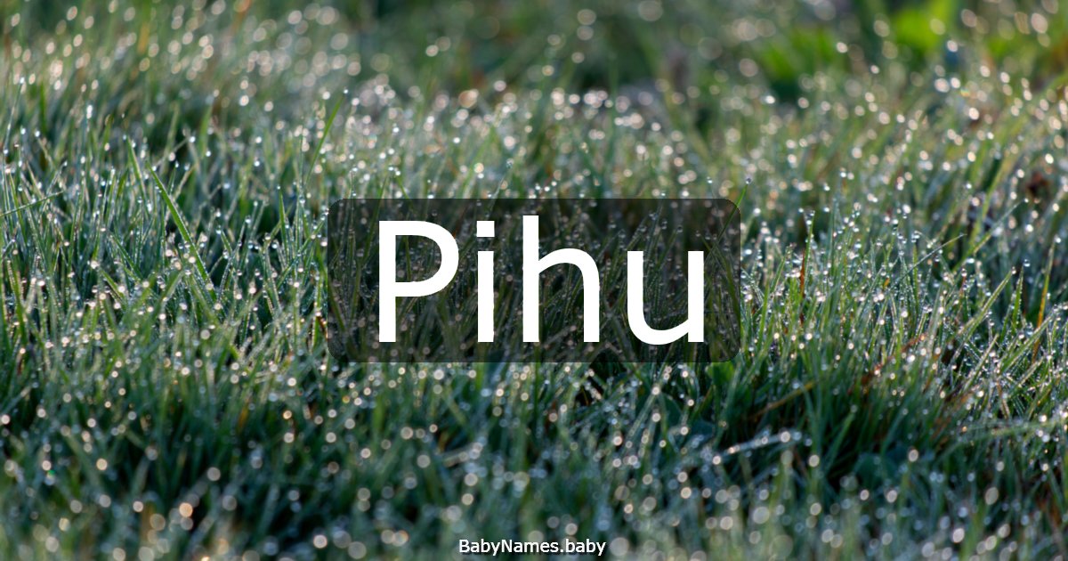 Pihu