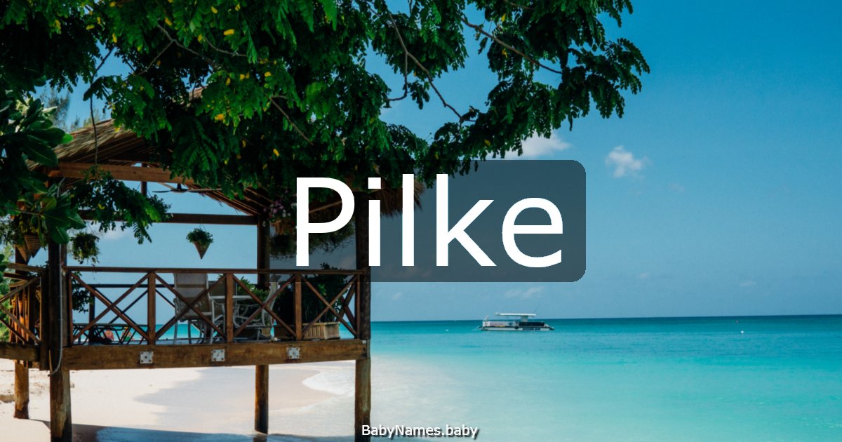 Pilke