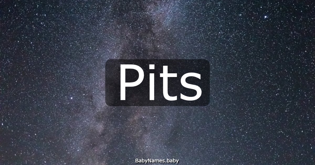 Pits