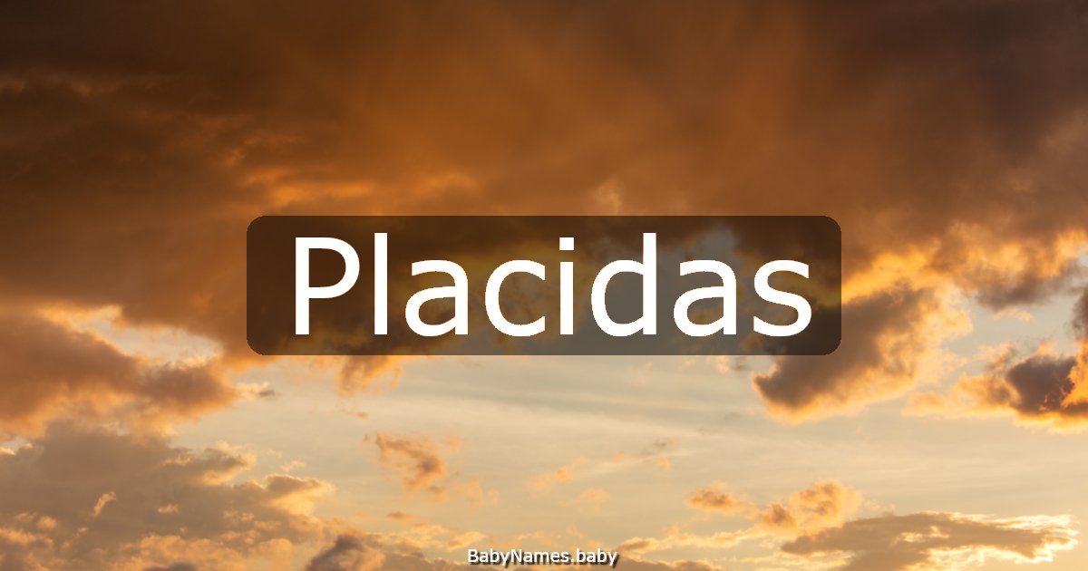 Placidas