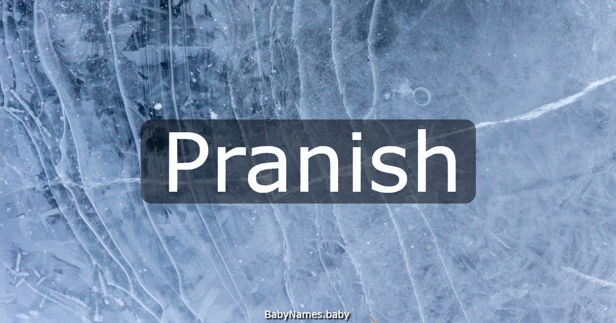 Pranish