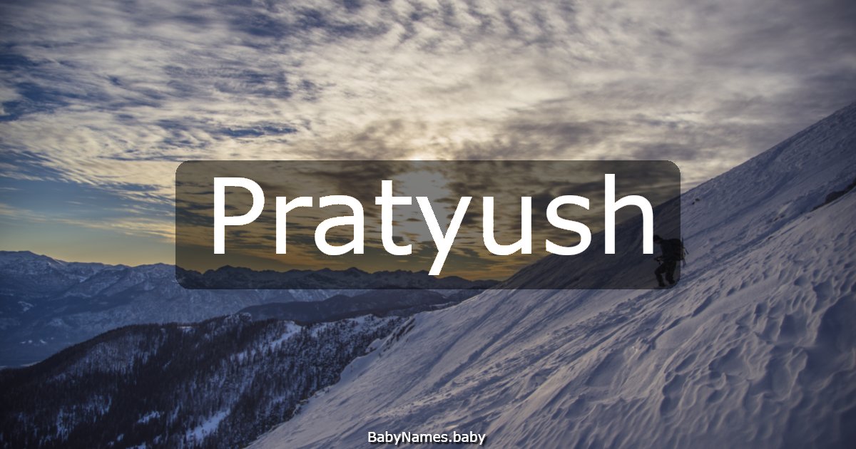 Pratyush