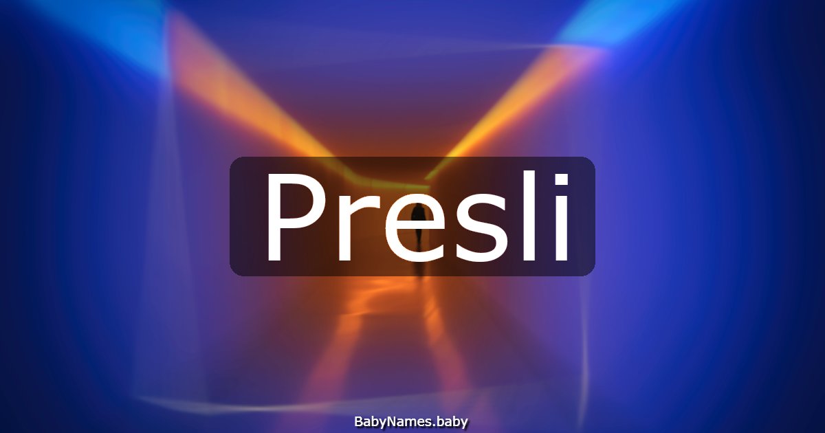 Presli