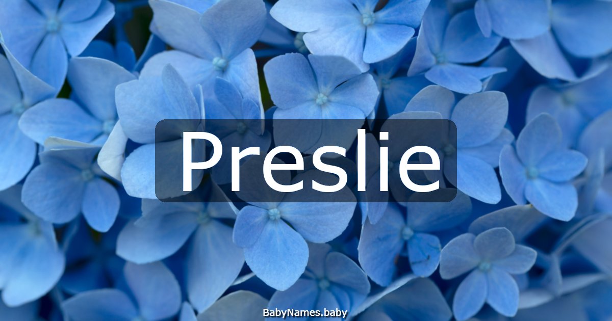 Preslie