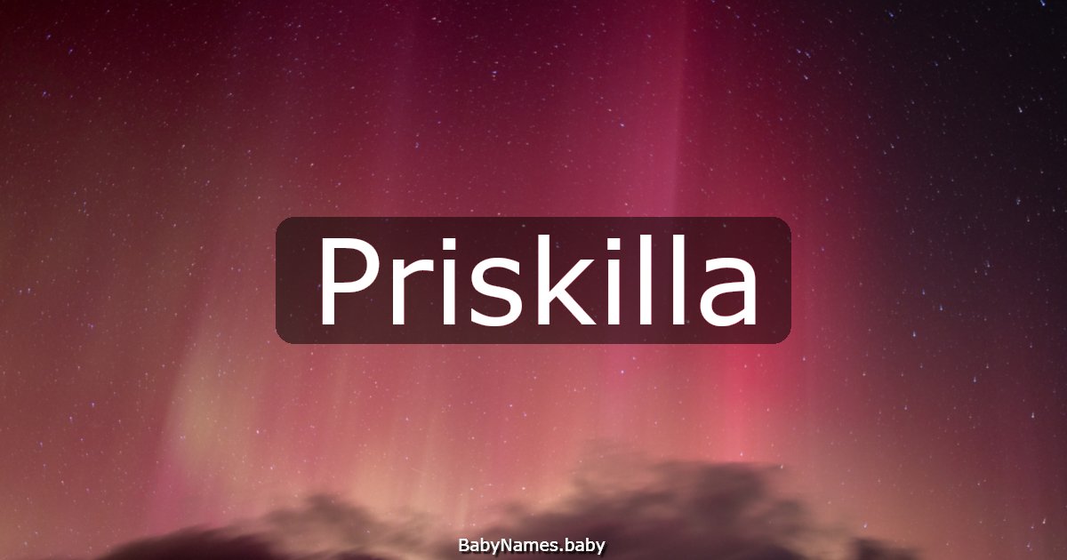 Priskilla