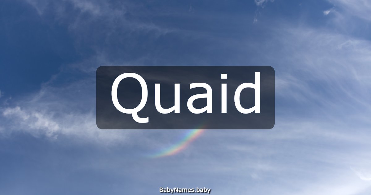 Quaid