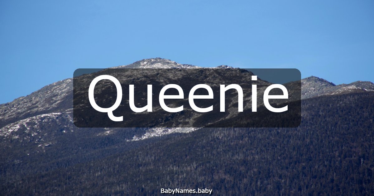 Queenie