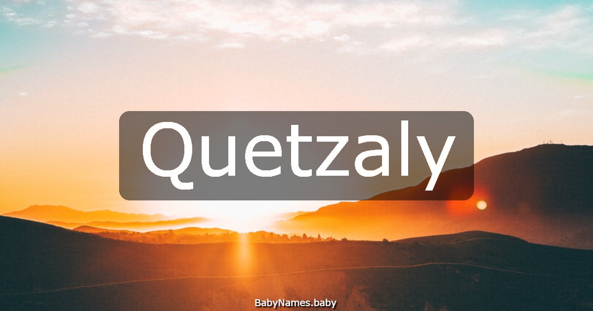 Quetzaly