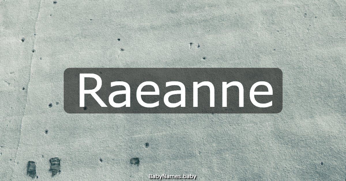 Raeanne