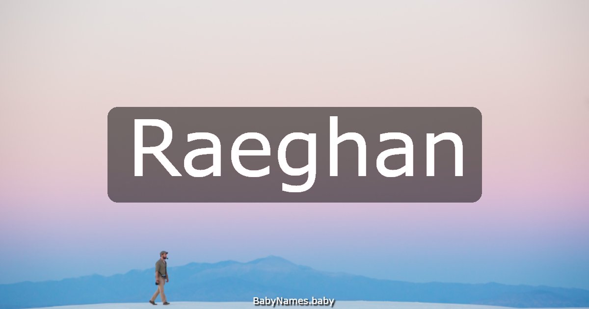 Raeghan