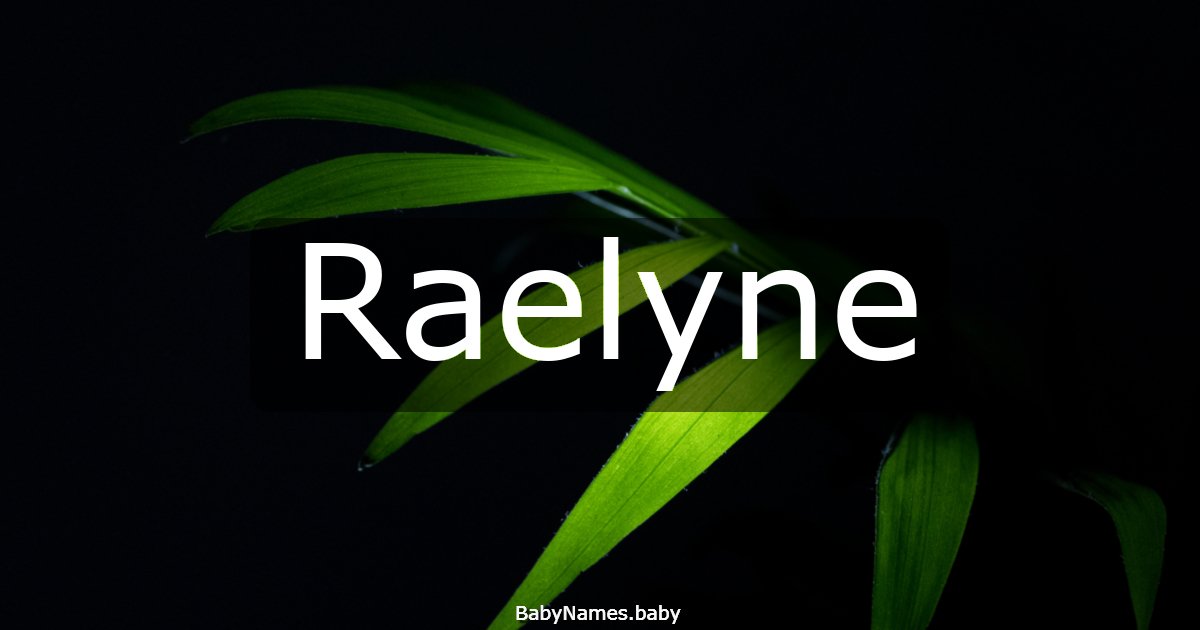 Raelyne