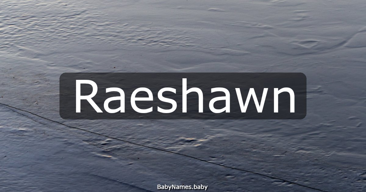 Raeshawn