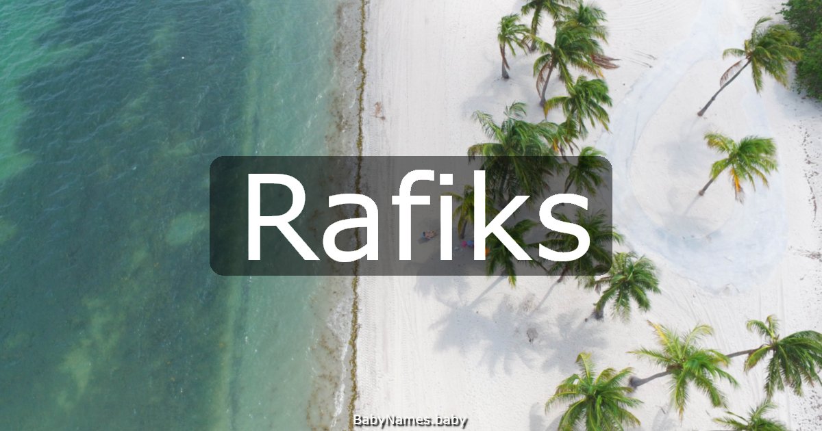 Rafiks