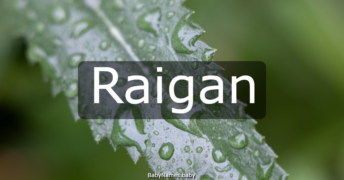 Raigan