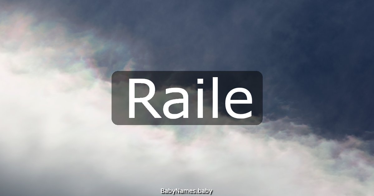 Raile