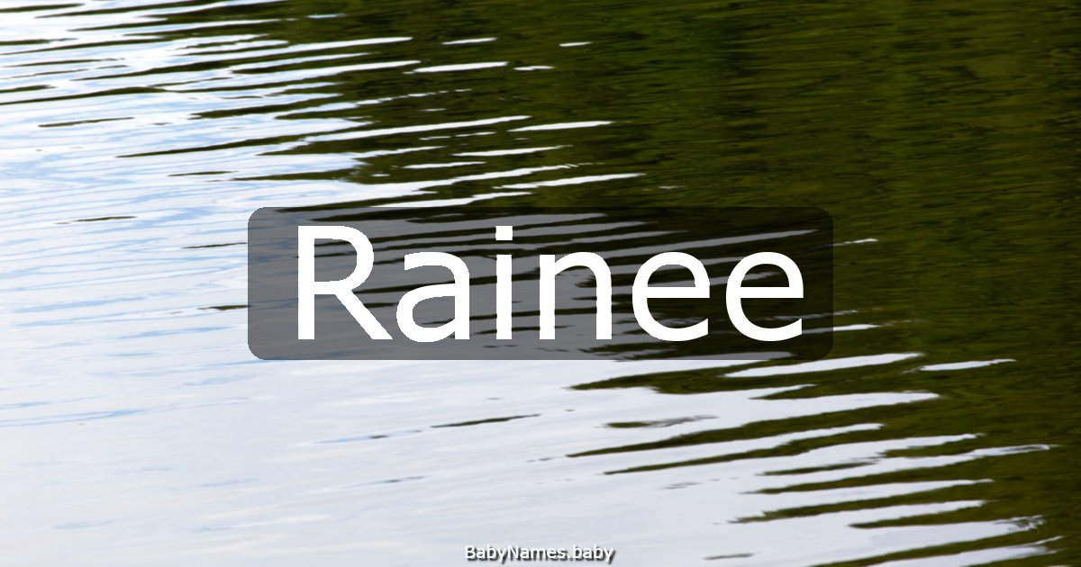 Rainee