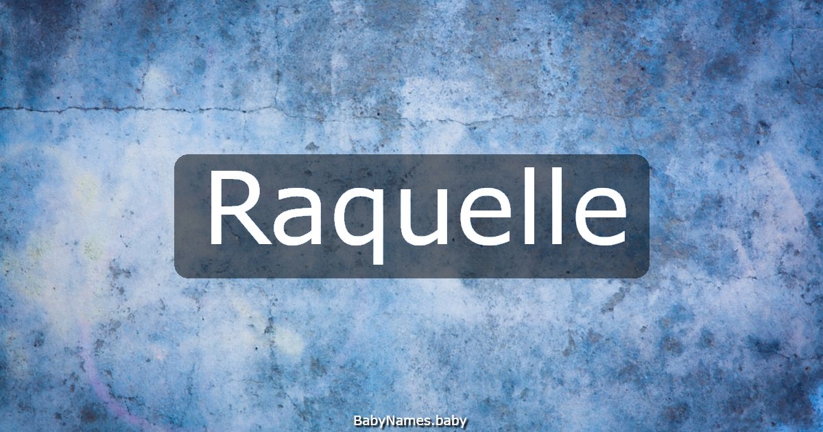 Raquelle