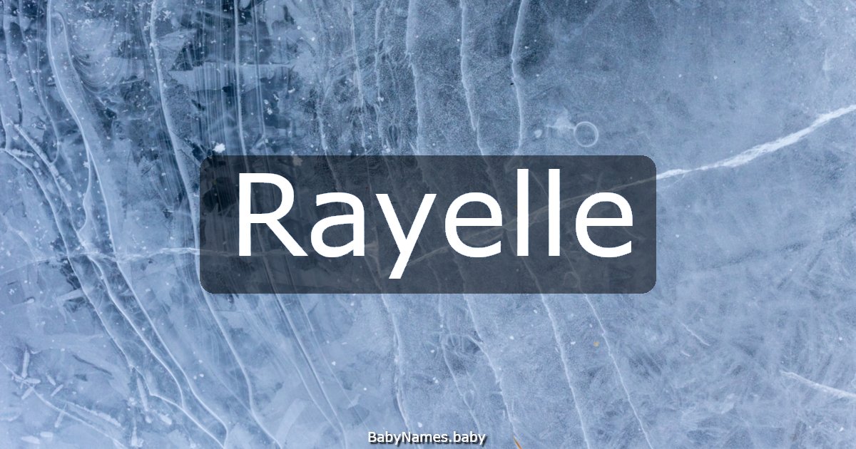 Rayelle