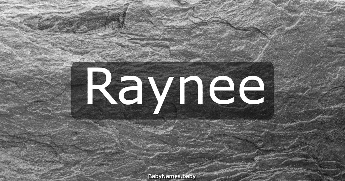 Raynee
