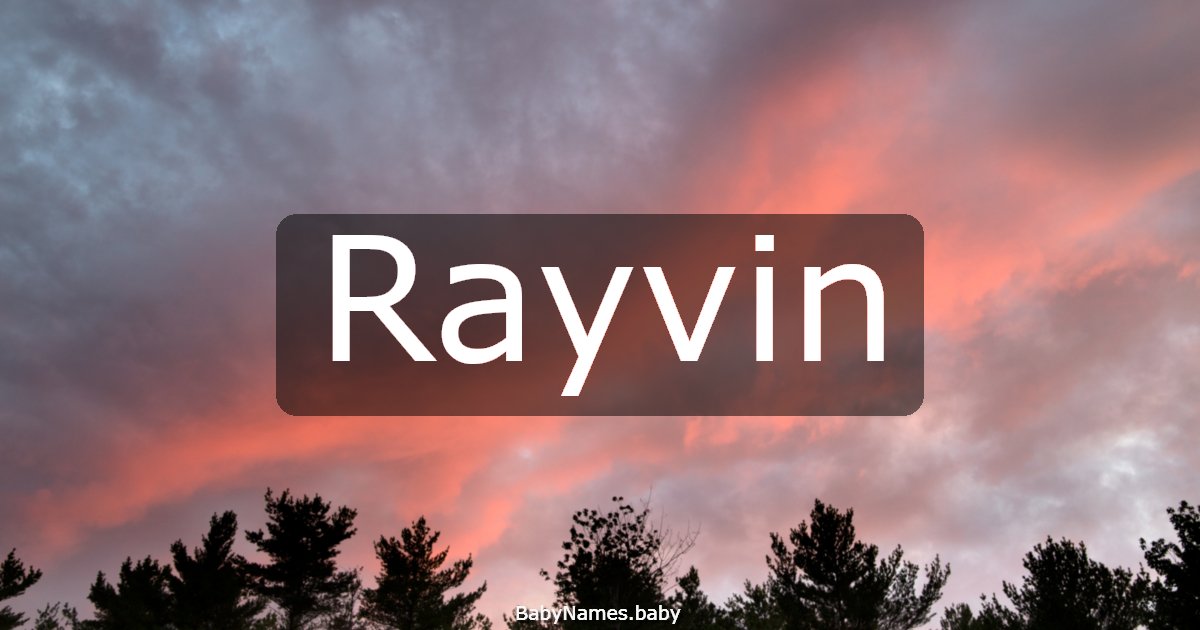 Rayvin