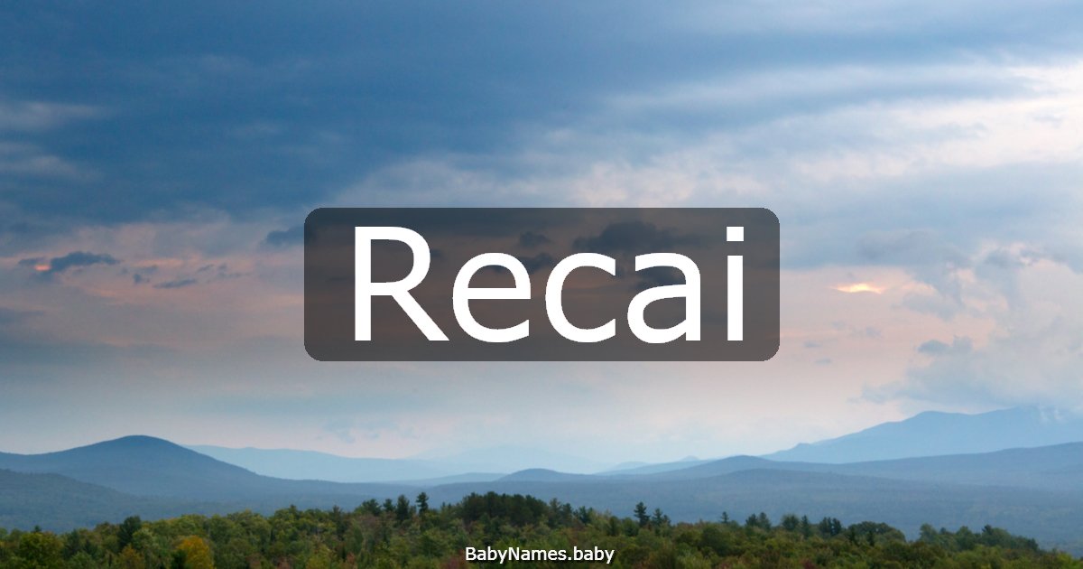 Recai