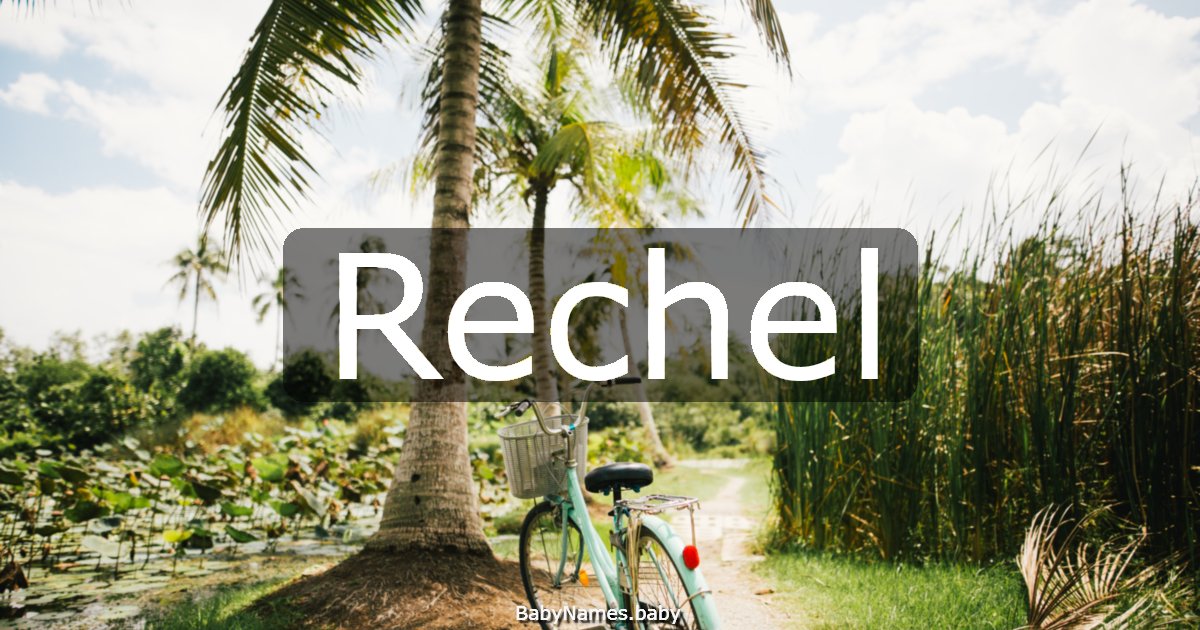 Rechel