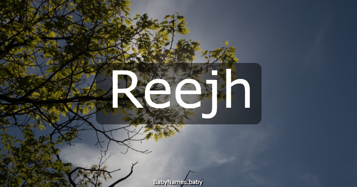 Reejh