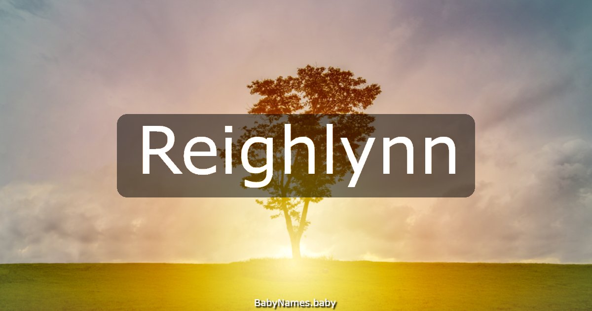 Reighlynn