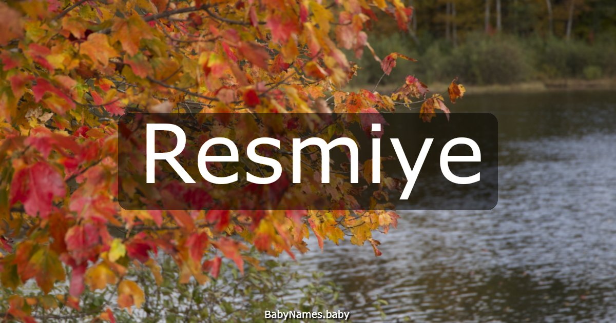 Resmiye