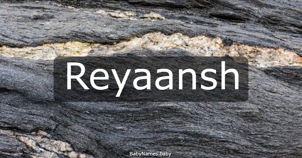 Reyaansh