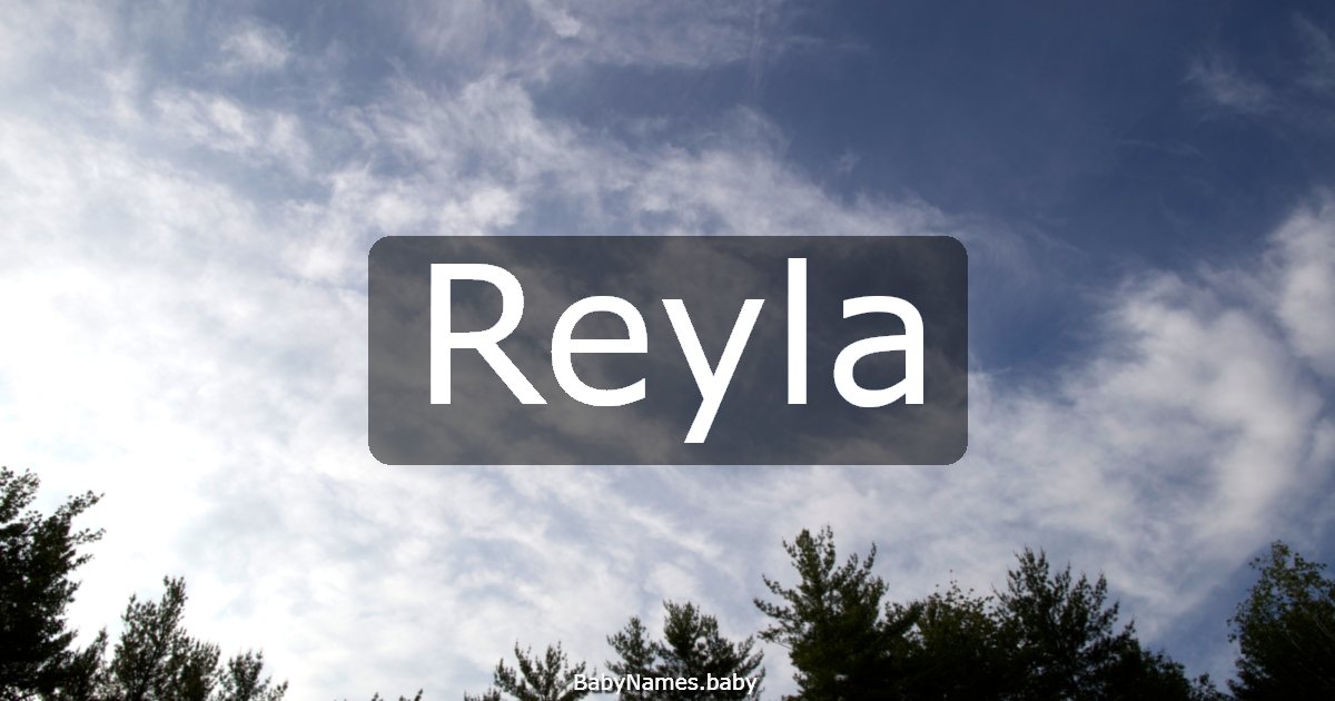 Reyla