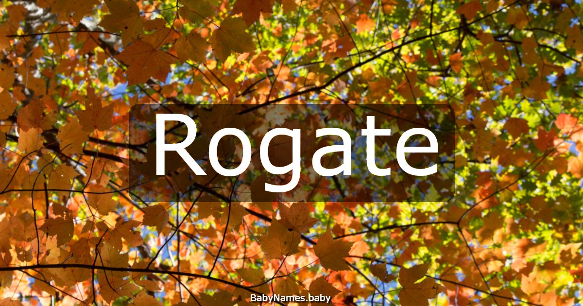 Rogate