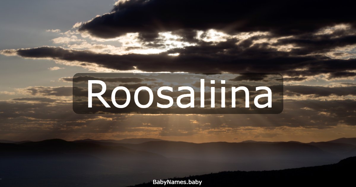 Roosaliina