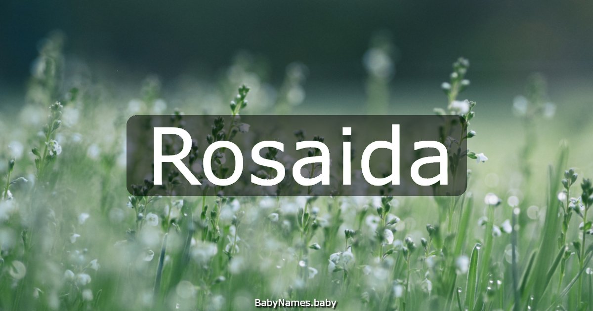 Rosaida
