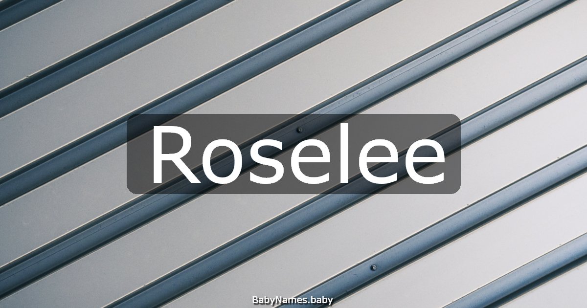 Roselee