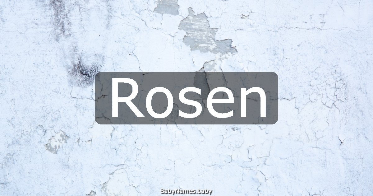 Rosen