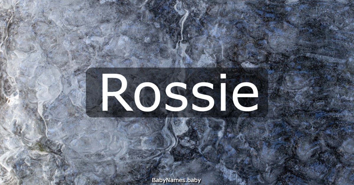 Rossie
