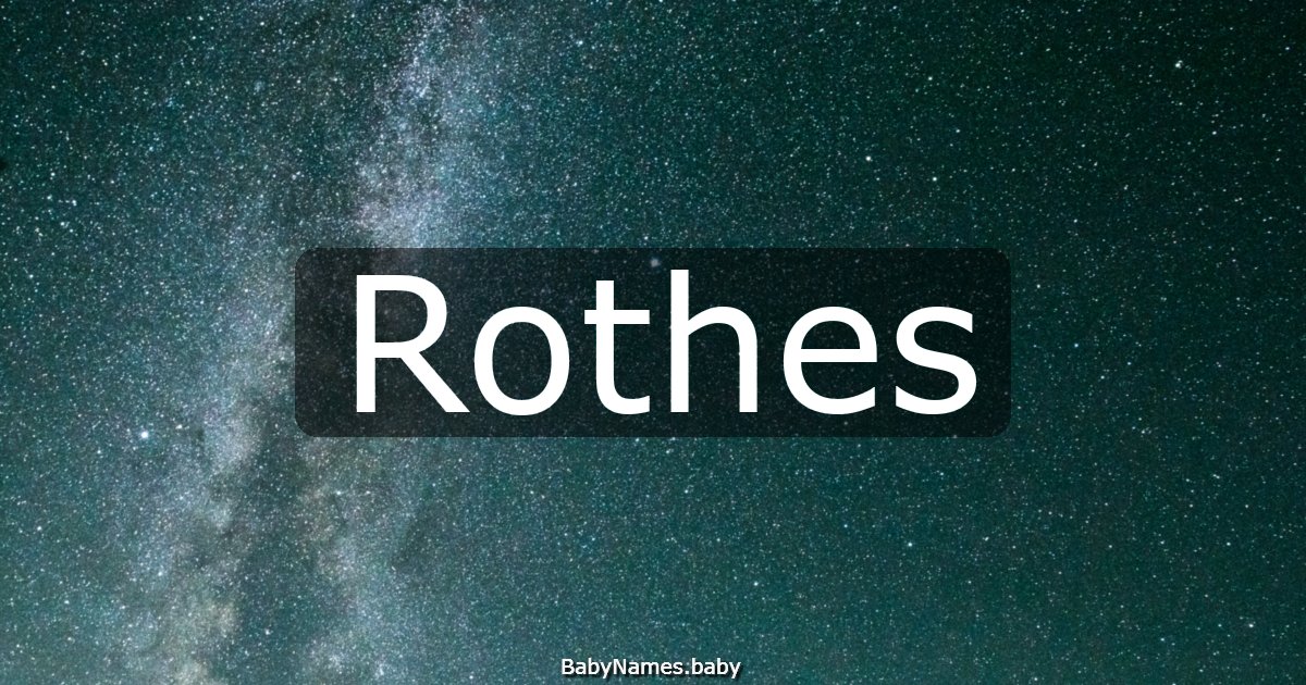 Rothes