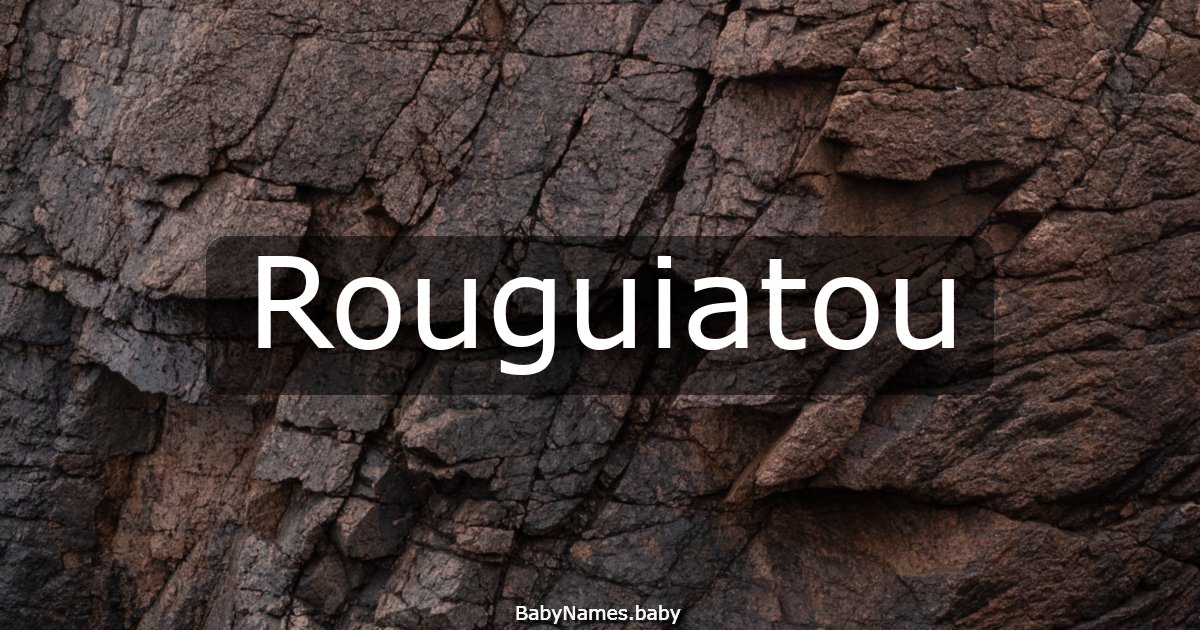 Rouguiatou
