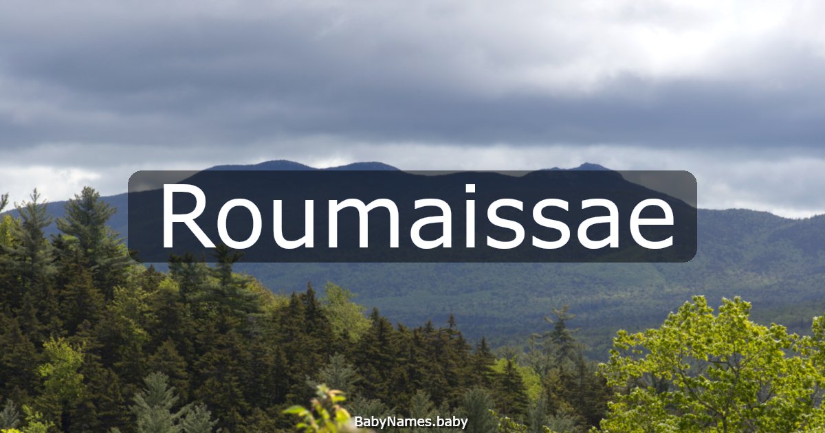 Roumaissae