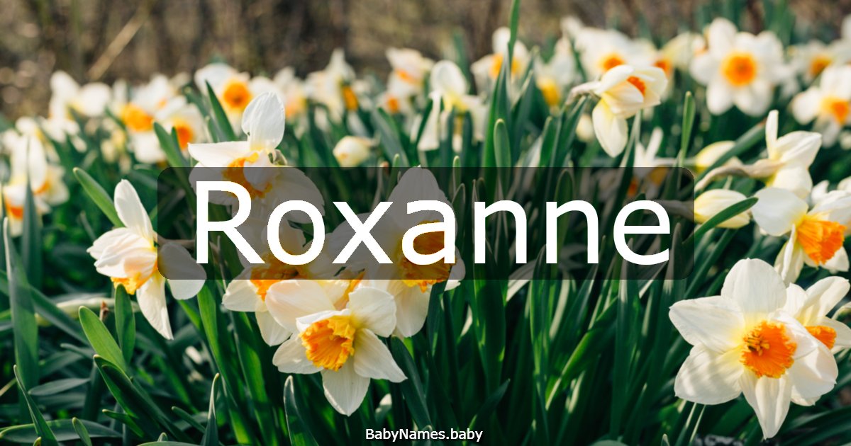 Roxanne